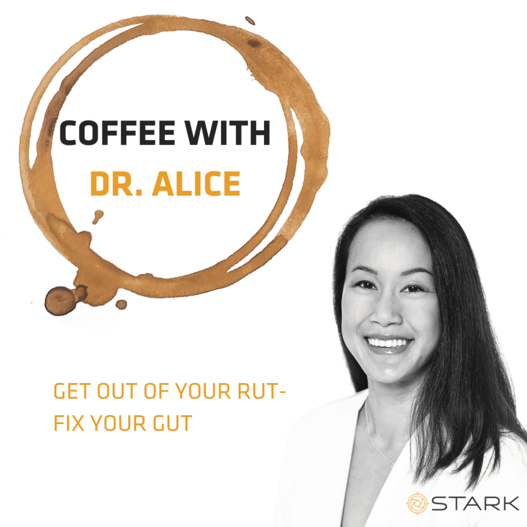 Coffee with Alice: Get Out of Your Rut, Fix Your Gut